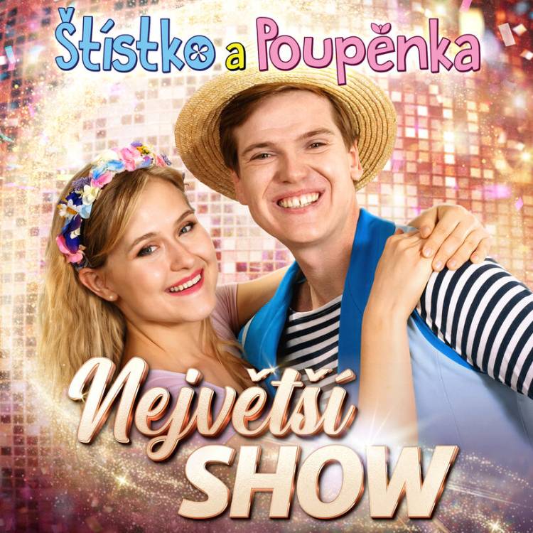 Štístko a Poupěnka - Největší show